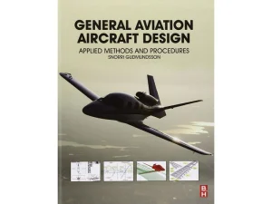 Gudmundsson S. General Aviation Aircraft Design_Applied Methods and Procedures buy on buildandfly.shop