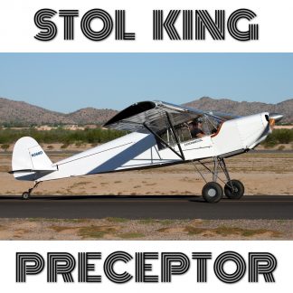 PRECEPTOR STOL KING - PLANS AND INFORMATION SET FOR HOMEBUILD AIRCRAFT