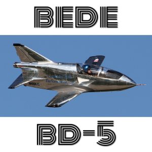 BEDE BD-5 - PLANS AND INFORMATION SET FOR HOMEBUILD AIRCRAFT